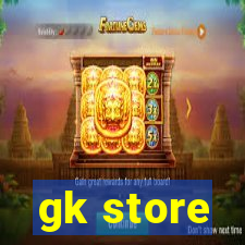 gk store